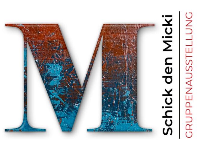"Schick den Micki " -