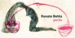 Renate Behla „porös“